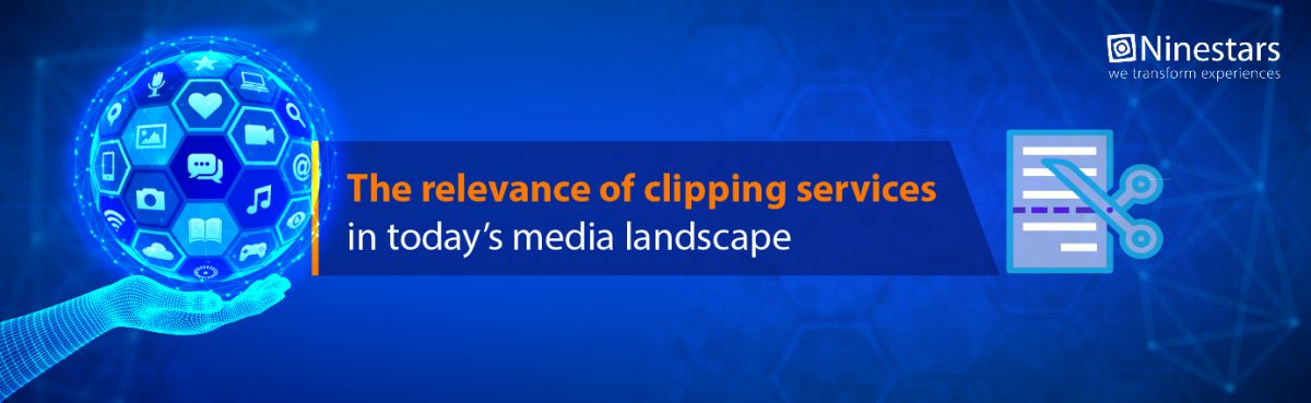 The Relevance of Clipping Services in Today’s Media Landscape